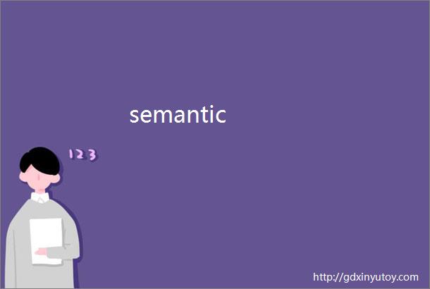 semantic